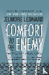 Leonard, Elmore - Comfort to the Enemy and Other Carl Webster Stories
