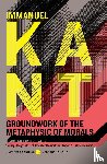 Kant, Immanuel, Paton, H. J. - Groundwork of the Metaphysic of Morals