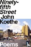 Koethe, John - Ninety-fifth Street