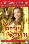 Levine, Gail Carson - The Fairy's Return and Other Princess Tales
