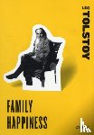 Tolstoy, Leo - Family Happiness