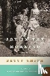 Smith, Betty - JOY IN THE MORNING