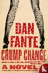 Fante, Dan - Chump Change