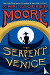 Moore, Christopher - The Serpent of Venice