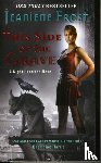Frost, Jeaniene - This Side of the Grave