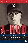 Roberts, Selena - A-Rod