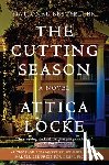 Locke, Attica - The Cutting Season