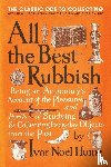 Hume, Ivor Noel - All the Best Rubbish