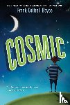 Boyce, Frank Cottrell - Cosmic