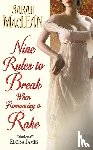 MacLean, Sarah - Nine Rules to Break When Romancing a Rake