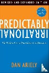 Ariely, Dr. Dan - Predictably Irrational, Revised and Expanded Edition