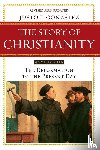 Gonzalez, Justo L. - Story of Christianity Volume 2