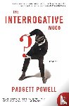 Powell, Padgett - Interrogative Mood, The