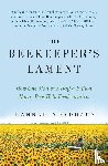 Nordhaus, Hannah - The Beekeeper's Lament