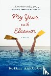 Hancock, Noelle - My Year with Eleanor