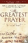 Crossan, John Dominic - The Greatest Prayer