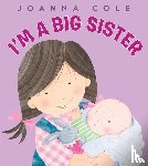 Cole, Joanna - I'm a Big Sister
