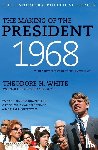 White, Theodore H. - The Making of the President 1968