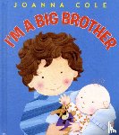 Cole, Joanna - I'm a Big Brother