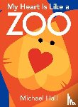 Hall, Michael - My Heart Is Like a Zoo