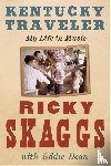 Skaggs, Ricky - Kentucky Traveler