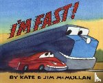 McMullan, Kate - I'm Fast!