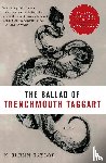 Taylor, Glenn - The Ballad of Trenchmouth Taggart