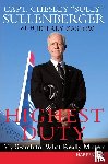 Sullenberger, Chesley B, Zaslow, Jeffrey - Highest Duty LP