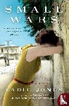 Jones, Sadie - Small Wars