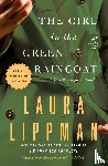 Lippman, Laura - The Girl in the Green Raincoat
