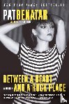 Benatar, Pat - Between a Heart and a Rock Place