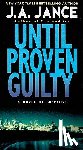 Jance, J. A. - Until Proven Guilty