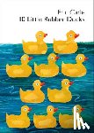 Carle, Eric - 10 Little Rubber Ducks