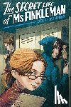 Winters, Ben H. - The Secret Life of Ms. Finkleman