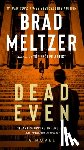 Meltzer, Brad - Dead Even