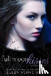 Schreiber, Ellen - Full Moon Kisses