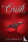 Robinson, A. M. - Vampire Crush