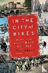 Jordan, Pete - In the City of Bikes