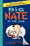 Peirce, Lincoln - Big Nate: In the Zone
