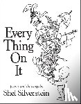 Silverstein, Shel - Every Thing On It