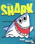 Shea, Bob - I'm a Shark