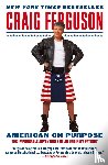 Ferguson, Craig - American on Purpose