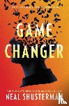 Shusterman, Neal - Game Changer
