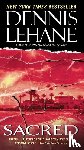Lehane, Dennis - Sacred