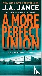 Jance, J. A - More Perfect Union