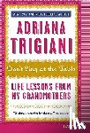 Trigiani, Adriana - Don't Sing at the Table