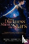 Peterfreund, Diana - For Darkness Shows the Stars