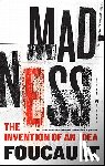 Foucault, Michel - Madness: The Invention of an Idea