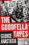 Anastasia, George - The Goodfella Tapes