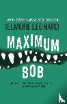 Leonard, Elmore - Maximum Bob